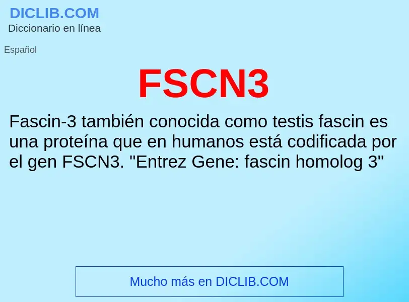 What is FSCN3 - definition