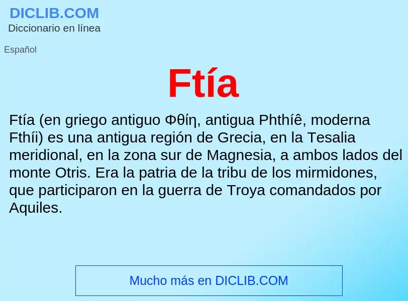 ¿Qué es Ftía? - significado y definición