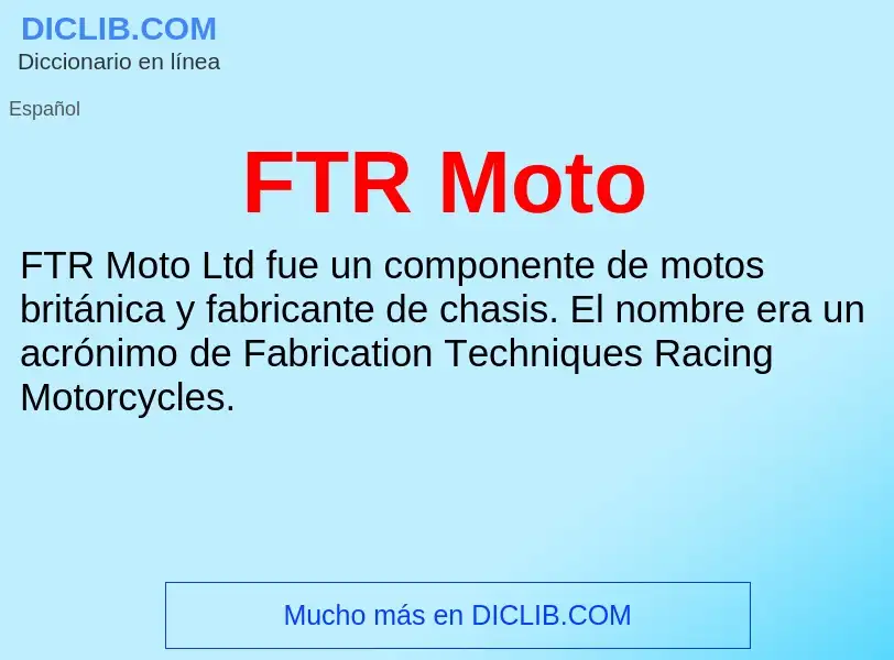 Что такое FTR Moto - определение