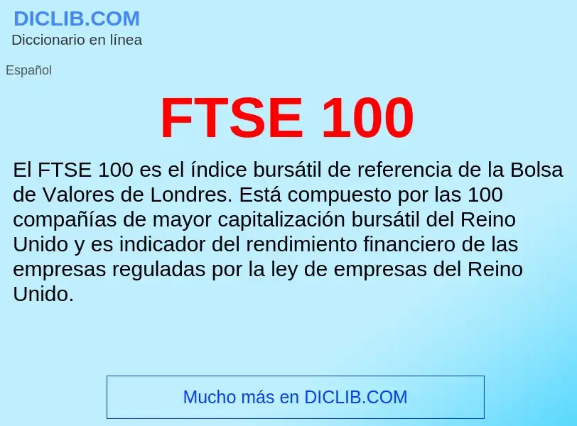 Qu'est-ce que FTSE 100 - définition