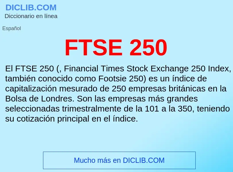 Что такое FTSE 250 - определение