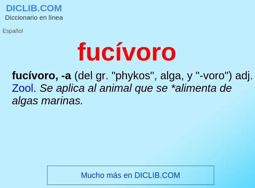 O que é fucívoro - definição, significado, conceito