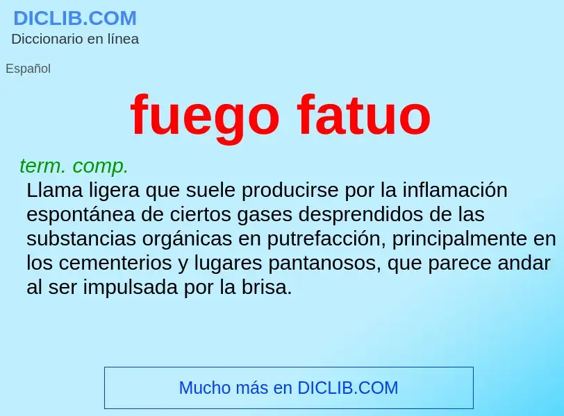 Wat is fuego fatuo - definition