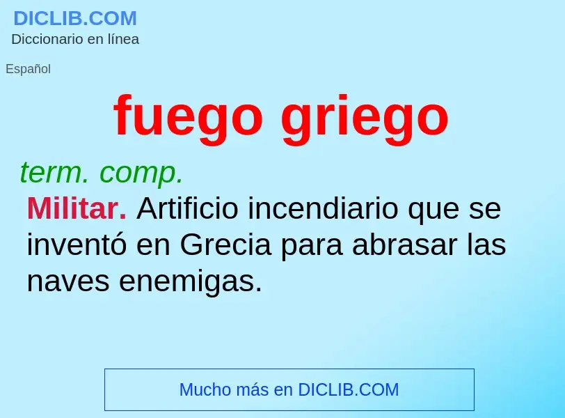 ¿Qué es fuego griego? - significado y definición