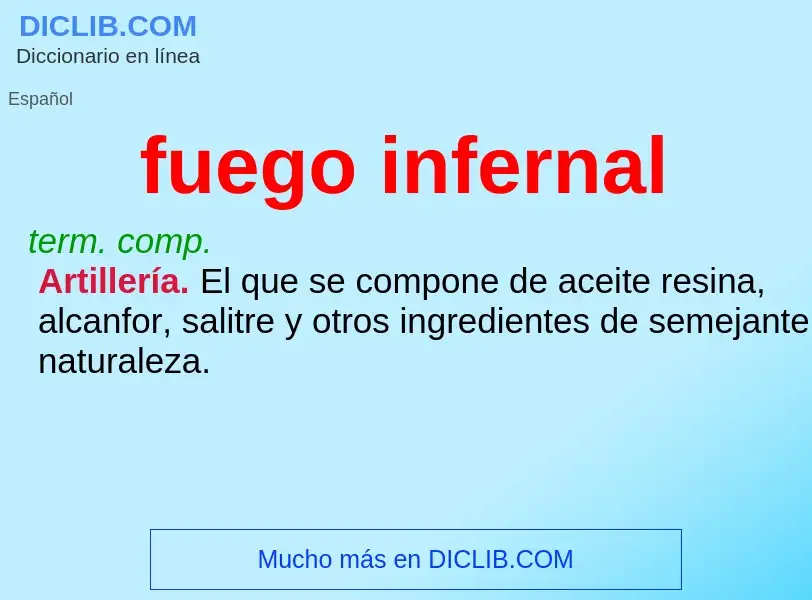 ¿Qué es fuego infernal? - significado y definición