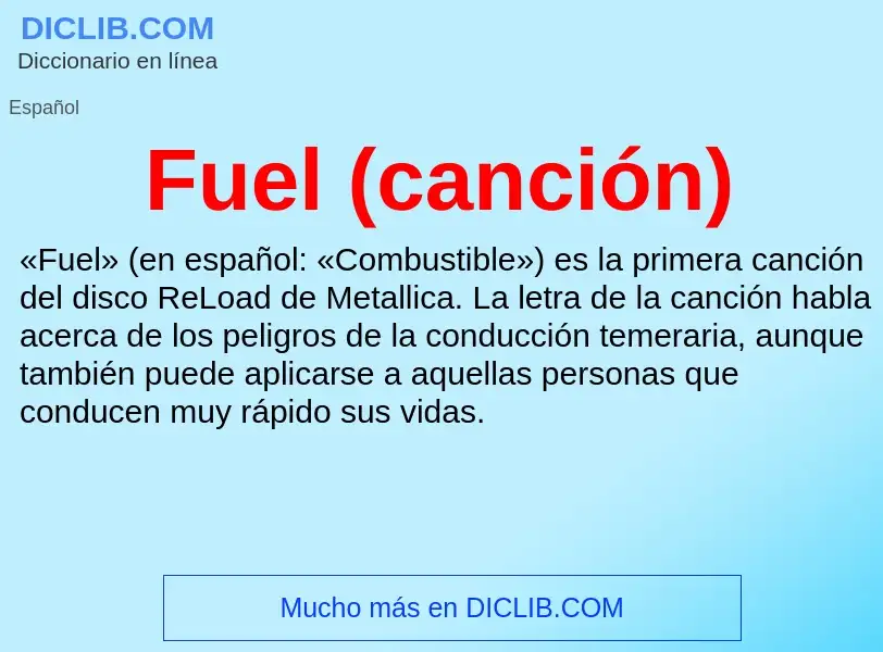 Wat is Fuel (canción) - definition