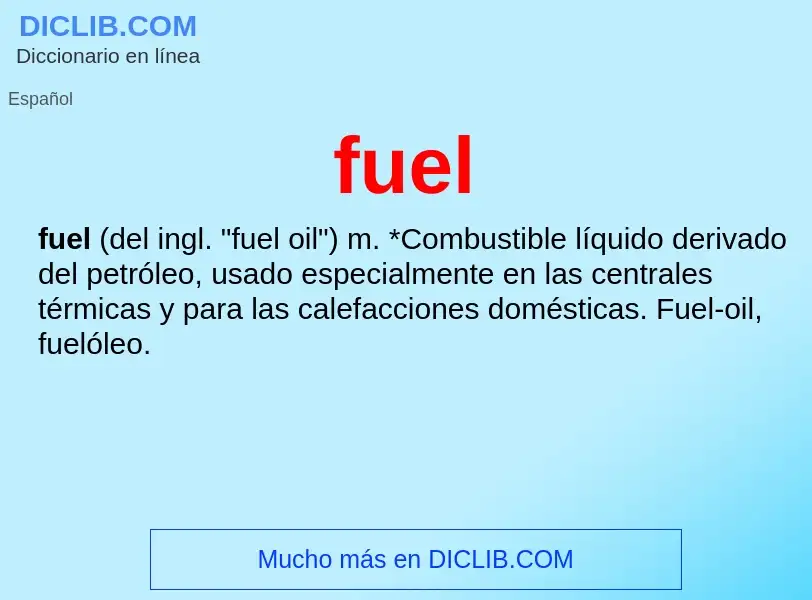 O que é fuel - definição, significado, conceito