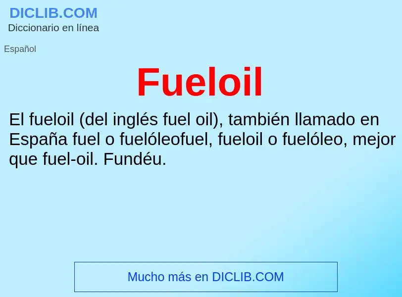 Что такое Fueloil - определение