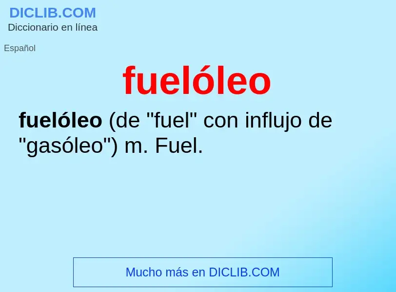 O que é fuelóleo - definição, significado, conceito