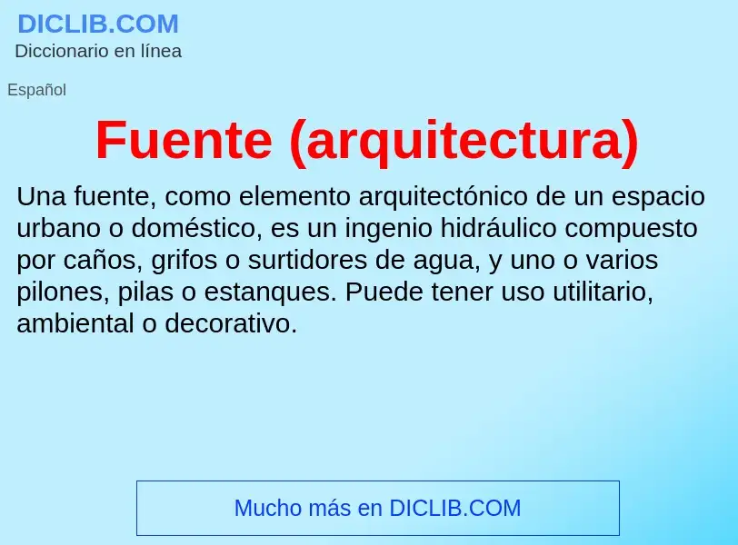 Wat is Fuente (arquitectura) - definition