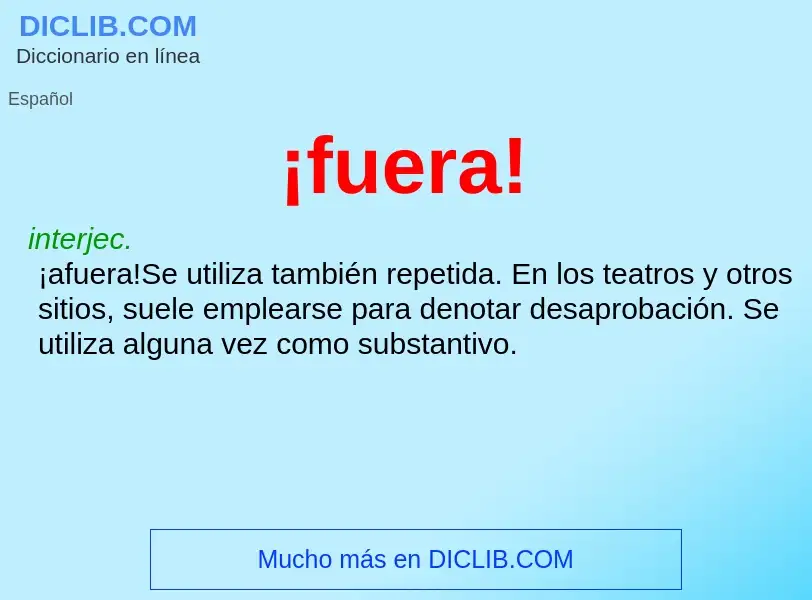 What is ¡fuera! - definition