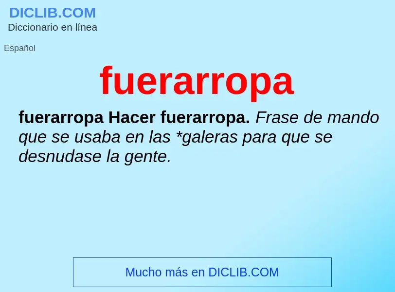 ¿Qué es fuerarropa? - significado y definición