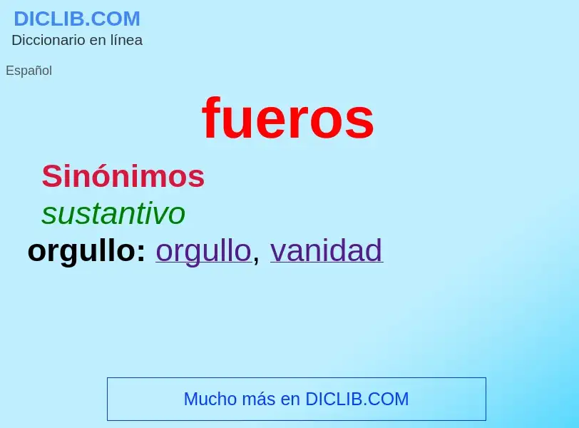 What is fueros - definition