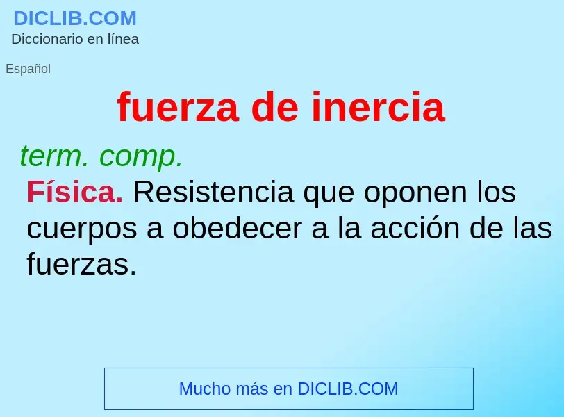 What is fuerza de inercia - definition