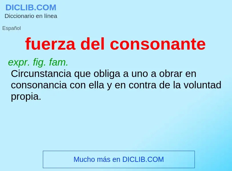 What is fuerza del consonante - meaning and definition