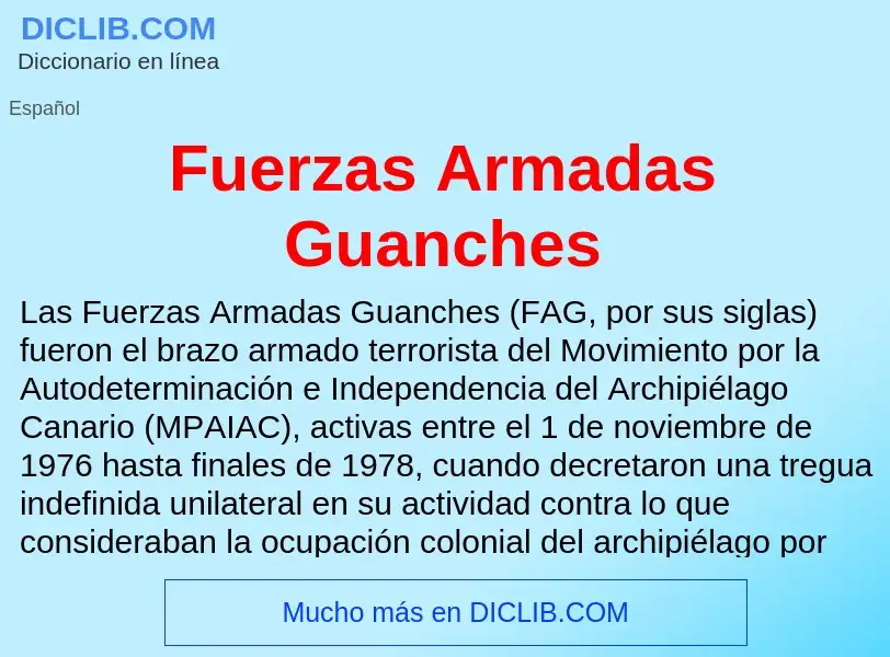 O que é Fuerzas Armadas Guanches - definição, significado, conceito