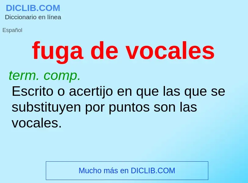 Wat is fuga de vocales - definition