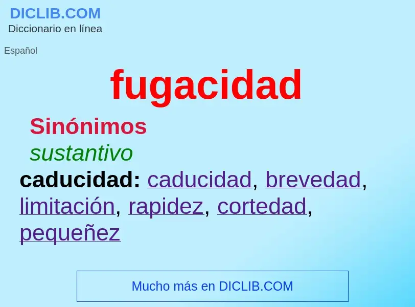 What is fugacidad - definition