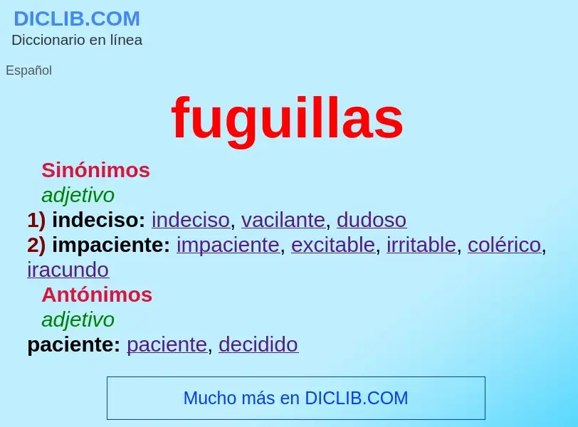 What is fuguillas - meaning and definition