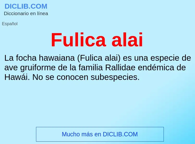 Was ist Fulica alai - Definition