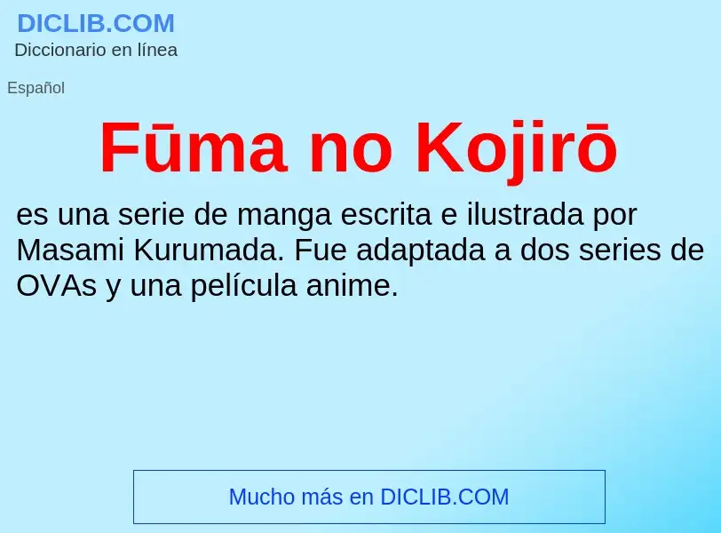 What is Fūma no Kojirō - definition