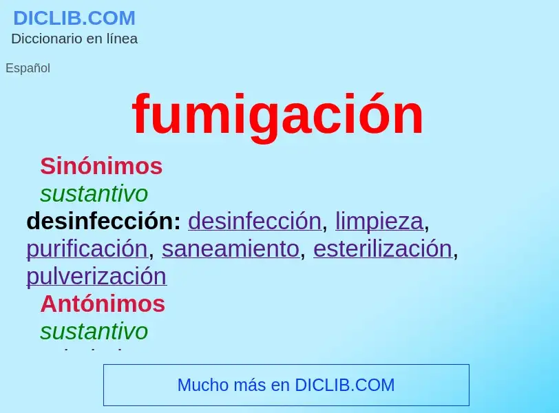 What is fumigación - meaning and definition