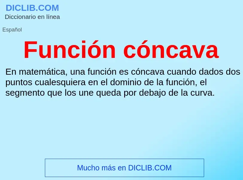 What is Función cóncava - meaning and definition