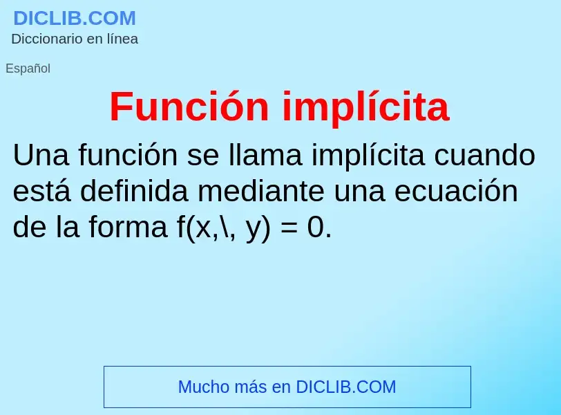 Что такое Función implícita - определение