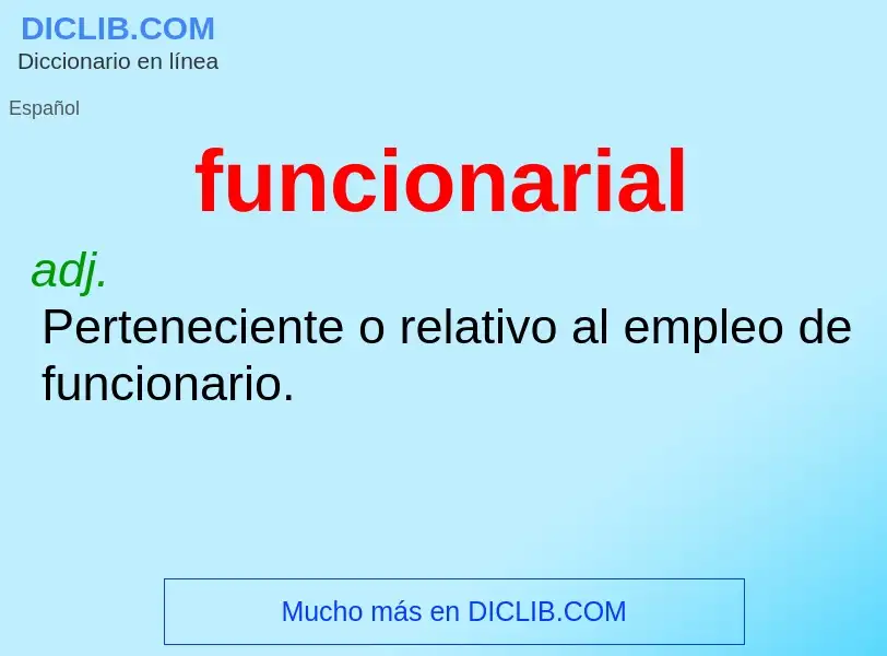 O que é funcionarial - definição, significado, conceito