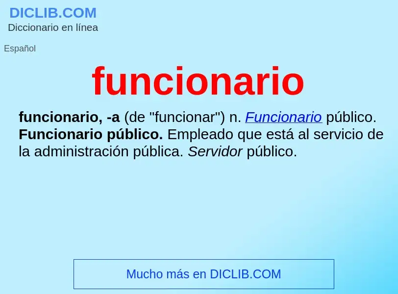 What is funcionario - meaning and definition