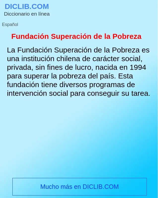 Che cos'è Fundación Superación de la Pobreza - definizione