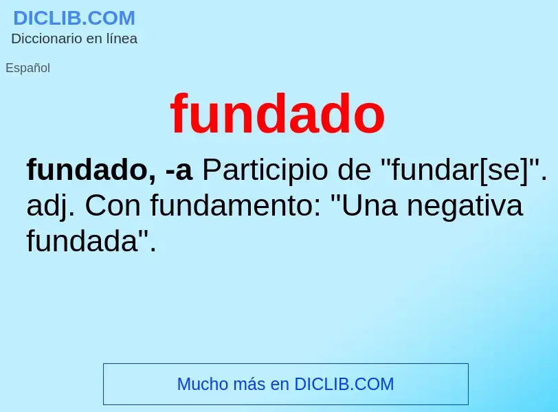 What is fundado - meaning and definition