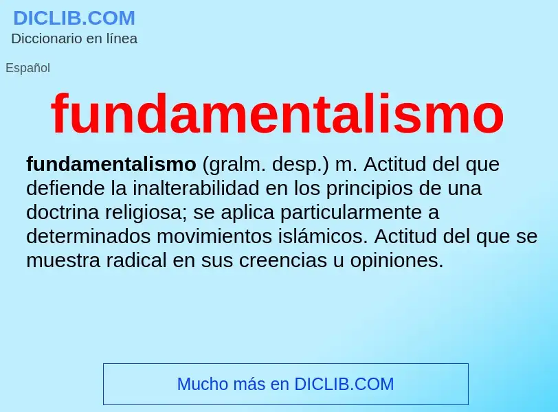 ¿Qué es fundamentalismo? - significado y definición