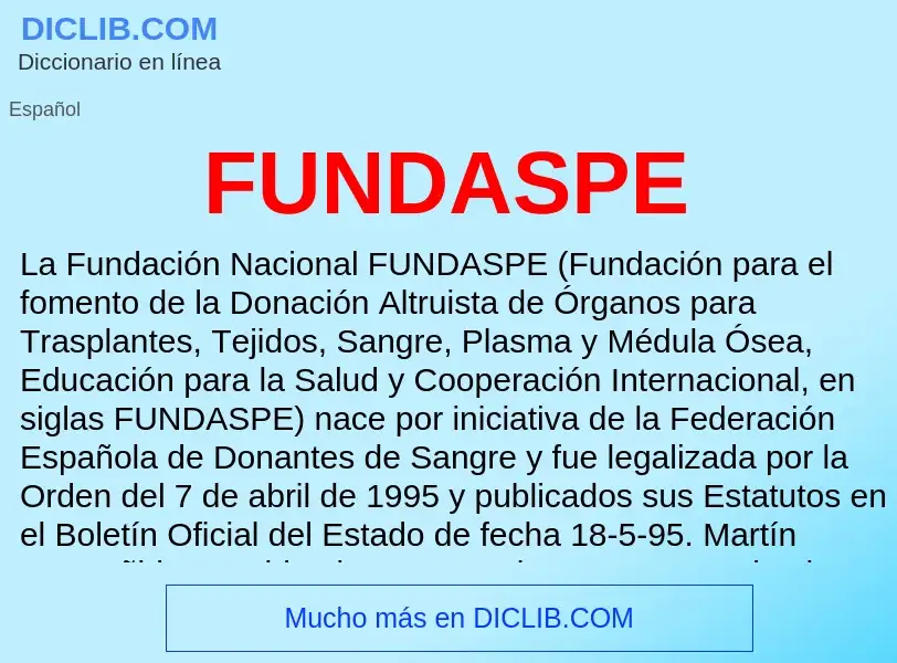 ¿Qué es FUNDASPE? - significado y definición