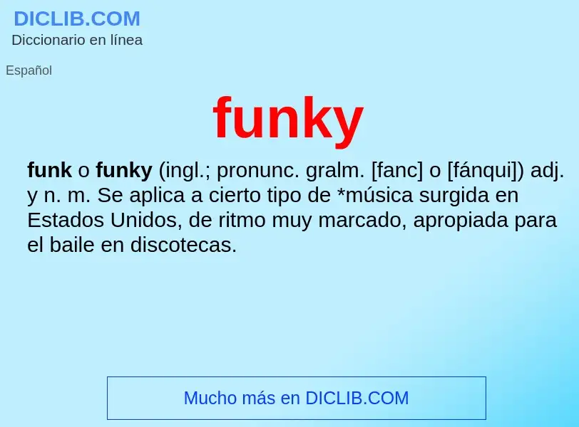 Qu'est-ce que funky - définition