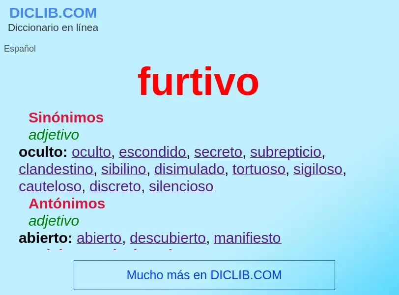 What is furtivo - meaning and definition