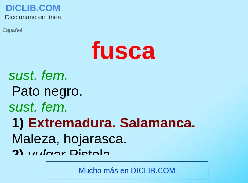 ¿Qué es fusca? - significado y definición