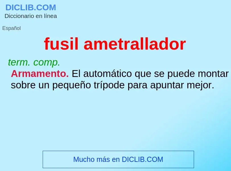 ¿Qué es fusil ametrallador? - significado y definición