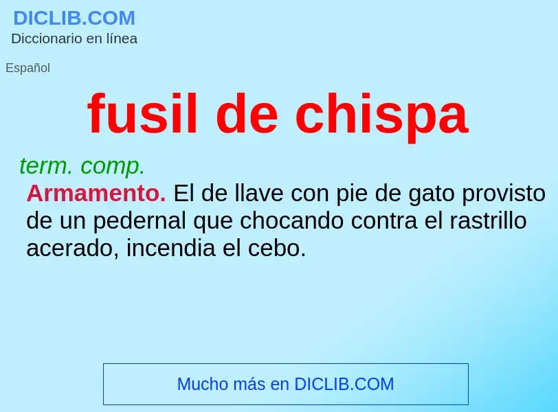 ¿Qué es fusil de chispa? - significado y definición