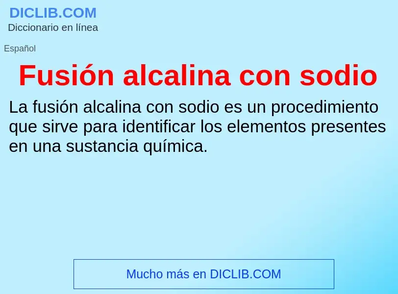 Wat is Fusión alcalina con sodio - definition