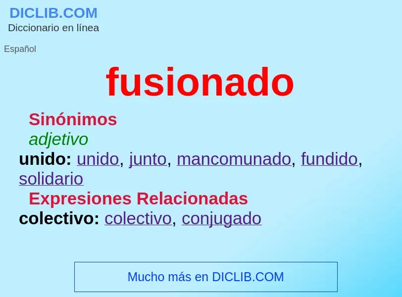 Wat is fusionado - definition