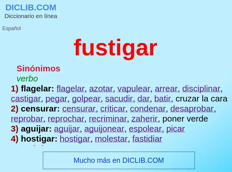 What is fustigar - meaning and definition