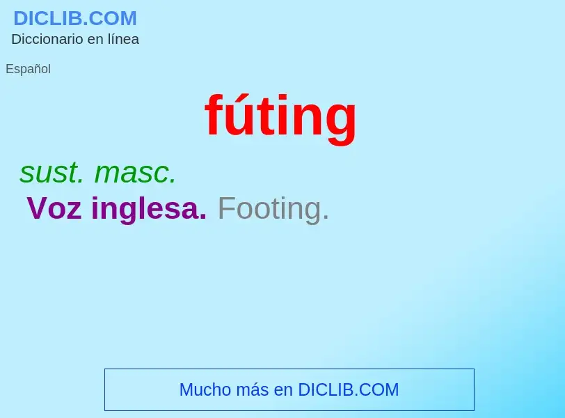 O que é fúting - definição, significado, conceito