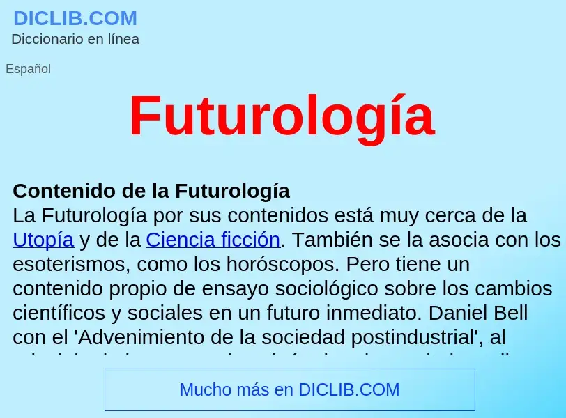 O que é Futurología  - definição, significado, conceito