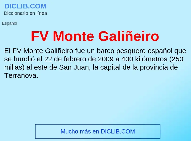 Che cos'è FV Monte Galiñeiro - definizione