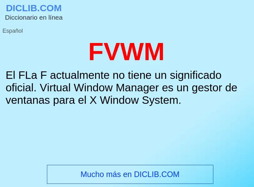 ¿Qué es FVWM? - significado y definición