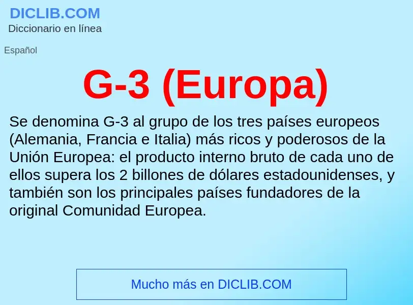 O que é G-3 (Europa) - definição, significado, conceito