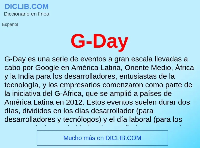 O que é G-Day - definição, significado, conceito