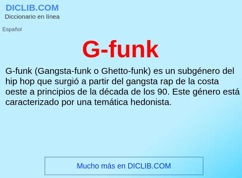 O que é G-funk - definição, significado, conceito