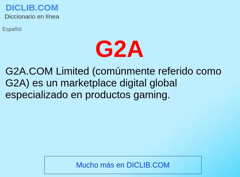 What is G2A - meaning and definition